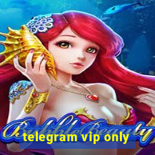 telegram vip only